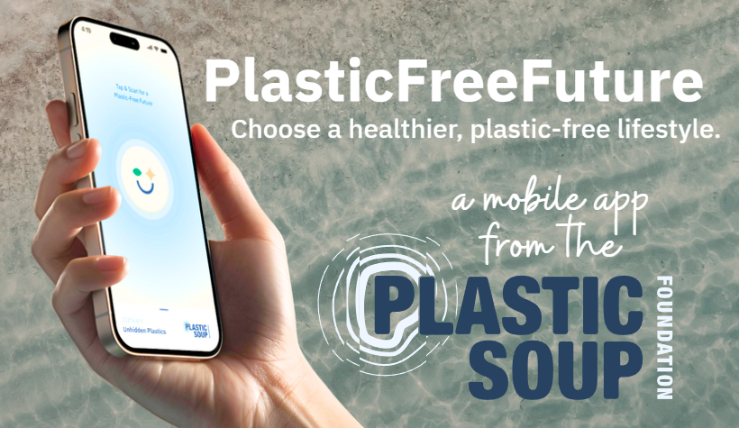 Hand holding phone with the PlasticFreeFuture app on the screen. Slogan says Choose a healthier, plastic-free lifestyle.